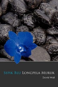 Sepik Blu Longpela Muruk