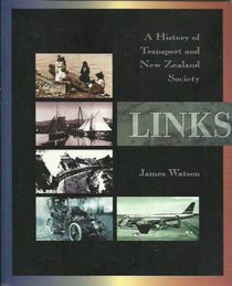 Links: A history of transport and New Zealand society