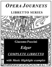 Edgar (Opera Journeys Libretto Series)