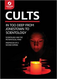 Cults: In Too Deep From Jonestown to Scientology