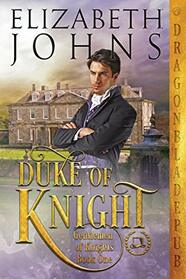 Duke of Knight (Gentlemen of Knights)