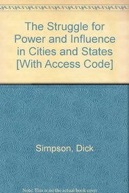 Struggle For Power In Cities And States Of North America- (Value Pack w/MySearchLab)