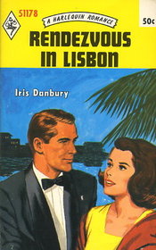 Rendezvous in Lisbon (Harlequin Romance, No 1178)