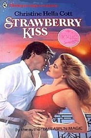 Strawberry Kiss (Harlequin Superromance, No 178)