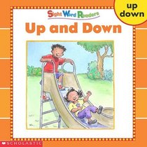 Up and Down (Sight Word Readers) (Sight Word Library)