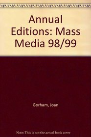 Annual Editions: Mass Media 98/99
