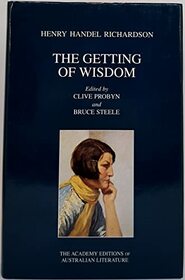 The Getting of Wisdom (The Academy Editions of Australian Literature)
