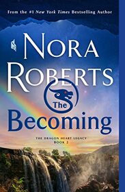 The Becoming (Dragon Heart Legacy, Bk 2)