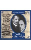 Orville Y Wilbur Wright (Gaines, Ann. Inventores Famosos.) (Spanish Edition)