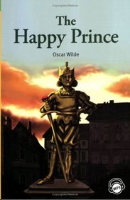 Compass Classic Readers: The Happy Prince (Level 1 with Audio CD)