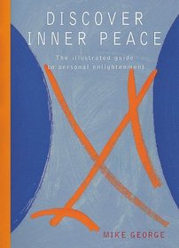 Discover Inner Peace: The Illustrated Guide to Personal Enlightenment
