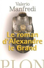 Le roman d'Alexandre le Grand (French Edition)