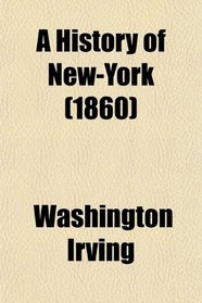 A History of New-York (1860)