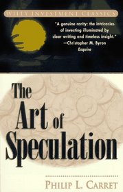 The Art of Speculation (Wiley Investment Classic)
