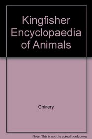Kingfisher Encyclopaedia of Animals