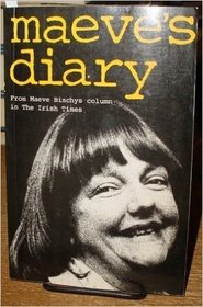 Maeve's diary: From Maeve Binchy's column in the 'Irish times'