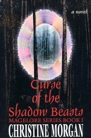 Curse of the Shadow Beasts (Magelore, Bk 1)