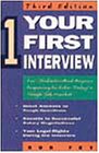 Your First Interview, Third Edition