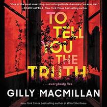 To Tell You the Truth (Audio CD) (Unabridged)