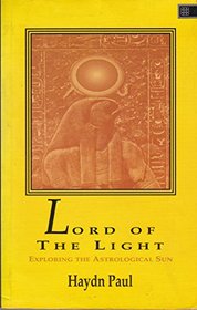 Lord of the Light: Exploring the Astrological Sun