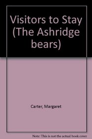 Visitors to Stay (The Ashridge Bears)