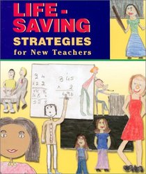 Lifesaving Strategies for New Teachers