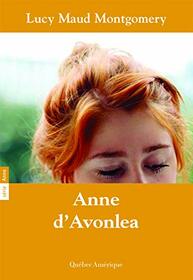 Anne d'Avonlea: Anne, tome 2