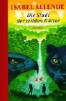 Die Stadt der wilden Gotter (Jaguar and Eagle, Bk 1) (City of the Beasts) (German)