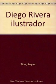 Diego Rivera ilustrador (Spanish Edition)