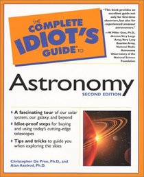 The Complete Idiot's Guide to Astronomy (2nd Edition)