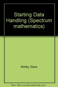 Starting Data Handling (Spectrum mathematics)