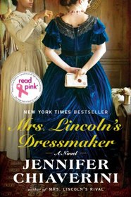 UC Read Pink Mrs. Lincoln's Dressmaker--CANCELED: A Novel