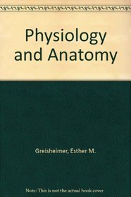 Physiology and Anatomy