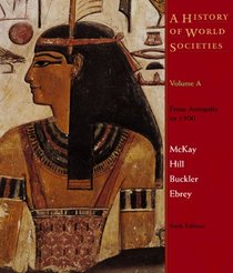A History of World Societies: From Antiquity to 1500