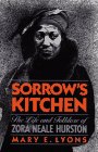 Sorrow's Kitchen : The Life and Folklore of Zora Neale Hurston