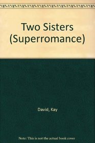 Two Sisters (Superromance)