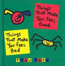 Things That Make You Feel Good (Todd Parr Books)