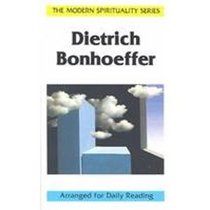 Dietrich Bonhoeffer (Modern Spirituality Series)