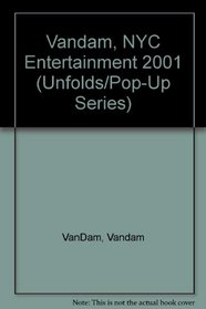 Vandam, NYC Entertainment 2001 (Unfolds/Pop-Up Series)