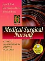 Medical-surgical Nursing: Clinical Management For Positive Outcomes