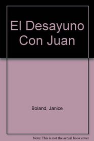 El Desayuno Con Juan (Books for Young Learners) (Spanish Edition)