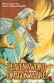 Heaven Sword  Dragon Sabre, Vol. 6