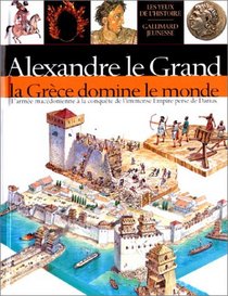 Alexandre le Grand, La Grce domine le monde