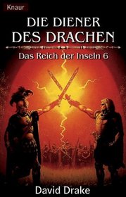 Das Reich der Inseln 06. Die Diener des Drachen.