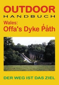 Wales: Offa's Dyke Path. OutdoorHandbuch.