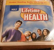 Holt Lifetime Health Guided Reading Audio CD Program Direct read of the student text. (Audio CD)