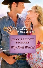 Wife Most Wanted (Montana Mavericks, No 14)