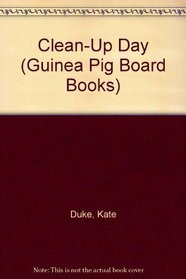 Clean-up Day: 2 (Guinea Pig Board Books)