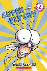 Super Fly Guy (Turtleback School & Library Binding Edition) (Developing Reader: Level 2)