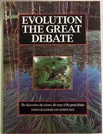 Evolution: The Great Debate